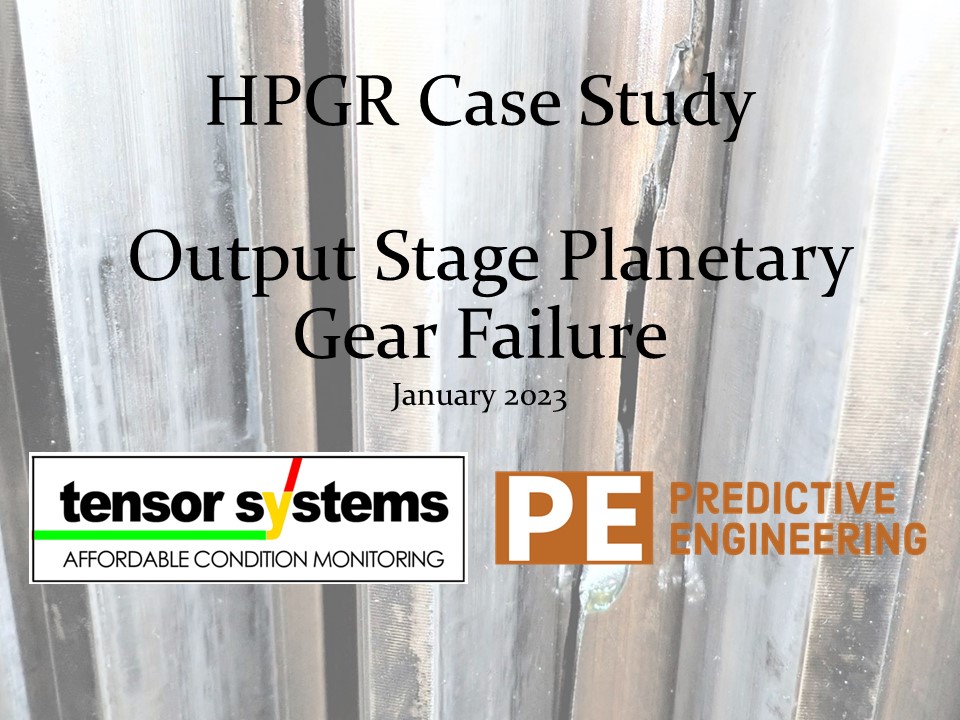 HPGR Gear Fault Case Study
